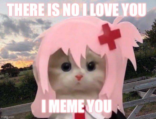 I Meme You